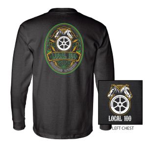 TEAMSTERS LOCAL 100 CANNABIS WORKERS LONG SLEEVE T-SHIRT UNION PRINTED TEAMSTERS LOCAL 100 CANNABIS WORKERS LONG SLEEVE T-SHIRT UNION PRINTED