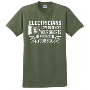 ELECTRICIANS CHECK SHORTS CHECK BOX STRIPPERS FUNNY MENS TEE USA MADE T-SHIRT