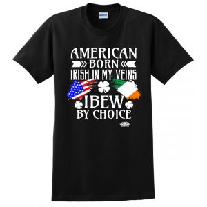 ST PATRICKS DAY IBEW AMERICAN BORN IRISH IN VEINS USA MADE TEE UNION PRINTED FUNNY MENS S-4XL T-SHIRT