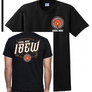 IBEW YOUR LOCAL HERE BORANGE DESIGN UNION PRINTED USA MADE MENS TEE T-SHIRT