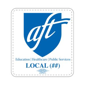 AFT TEACHERS YOUR LOCAL HERE UNION MADE WHITE STICKERS