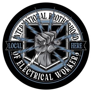 IBEW YOUR LOCAL HERE FIST STICKER UNION MADE PICK YOUR SIZE AND QUANTITY DC004