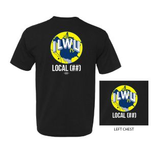 ILWU LONGSHOREMAN YOUR LOCAL HERE  USA MADE UNION PRINTED MENS T-SHIRT 5040