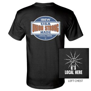 IBEW YOUR LOCAL HERE RWB LOGO USA MADE UNION PRINTED T-SHIRT SL0045