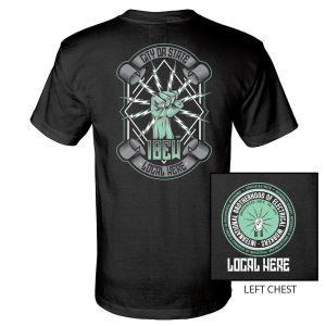 IBEW YOUR LOCAL HERE GREEN CITY STATE USA MADE UNION PRINTED T-SHIRT SL0065