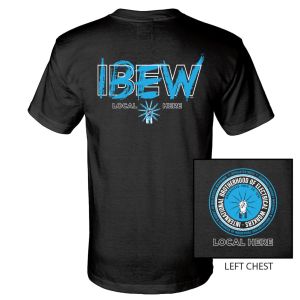 IBEW YOUR LOCAL HERE BLUE TEXT USA MADE UNION PRINTED T-SHIRT SL0067