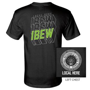 IBEW YOUR LOCAL HERE LOGO X3 LIME USA MADE UNION PRINTED T-SHIRT SL0074