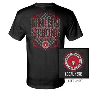 IBEW YOUR LOCAL HERE RED UNION STRONG USA MADE UNION PRINTED T-SHIRT SL0075