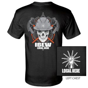 IBEW YOUR LOCAL HERE SKULL HELMET USA MADE UNION PRINTED T-SHIRT SL104