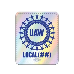 UAW United Auto Workers Union Made Hologram Sticker